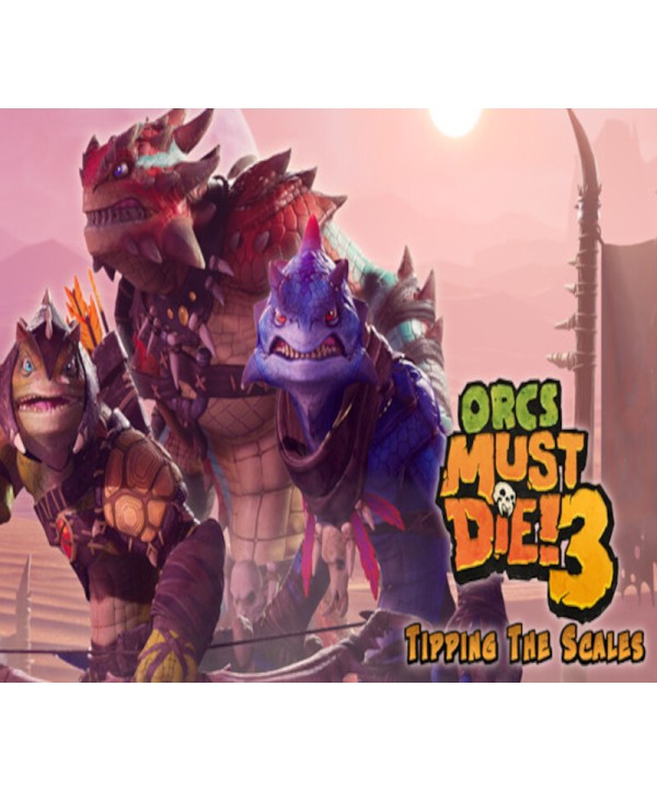 Orcs Must Die! 3 - Tipping the Scales DLC Steam Key EUROPE